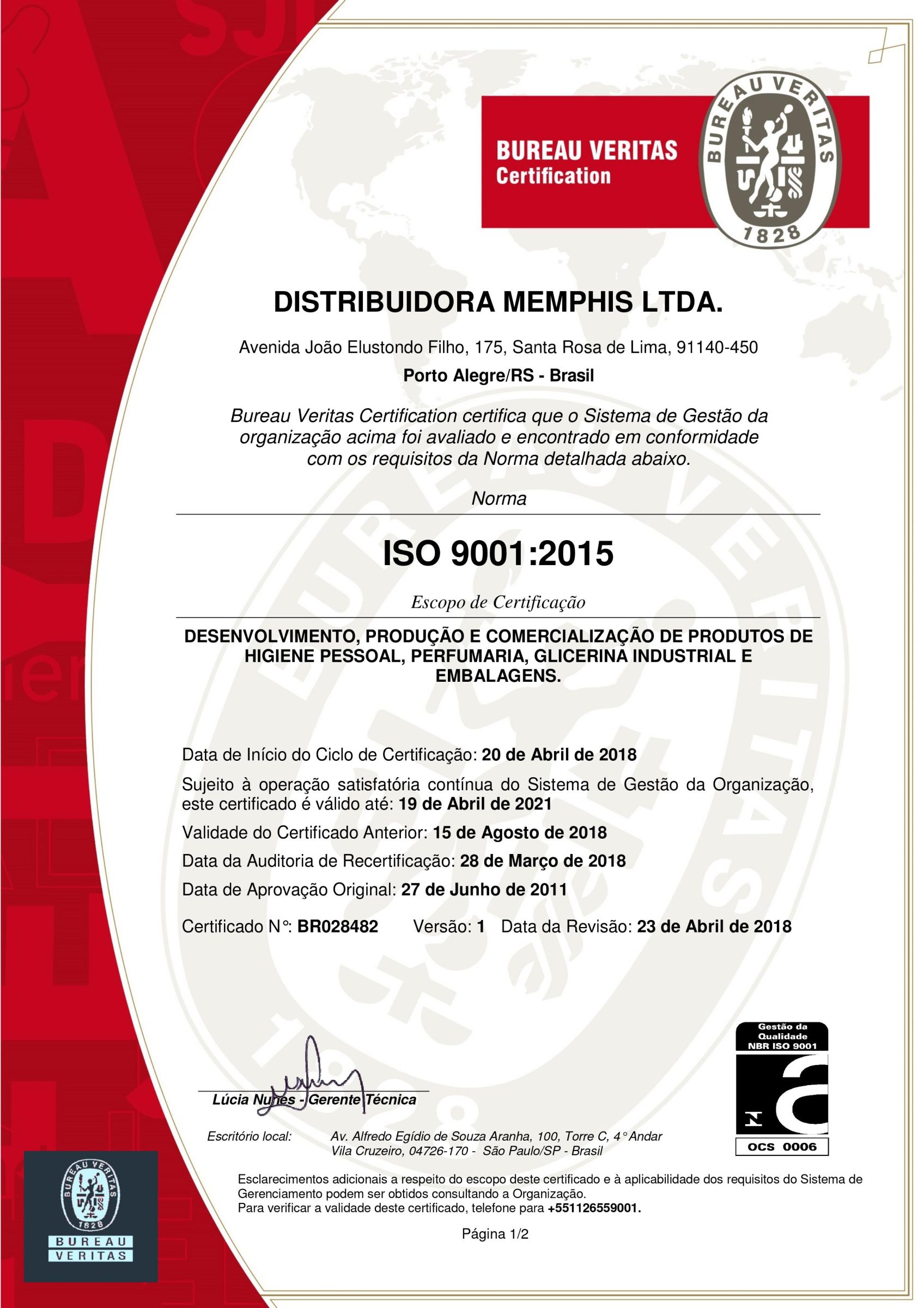 Recertificação ISO 9001 com Upgrade para a versão 2015.